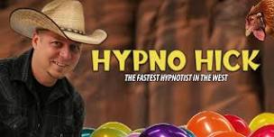 The Hypno Hick - The Fastest Hypnotist in The West - Family Event