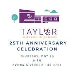 Taylor School 25th Anniversary Celebration