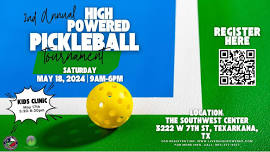 2nd Annual High Powered Pickleball Tournament