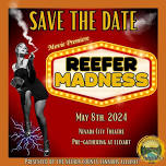 Reefer Madness Movie Premiere & Happy Hour