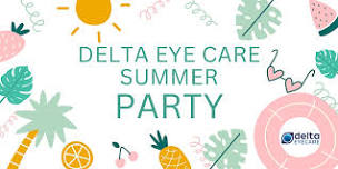 Delta Eye Care Annual Summer Party