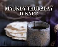 Maundy Thursday Dinner