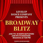 Level Up Dance Company Presents: Broadway Blitz