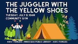 SRP | KIDS + FAMILIES | The Juggler w/the Yellow Shoes (Community Gym)