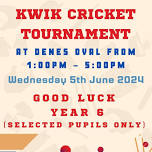 Year 6 (Selected pupils only) Kwik Cricket Tournament