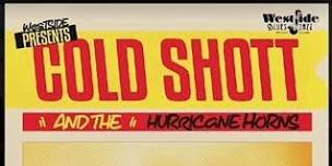 COLD SHOTT & THE HURRICANE HORNS (Funk/Blues/Soul)