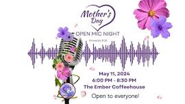 Mother's Day Open Mic Night