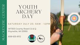 MacKenzie Center Youth Archery Day - Registration Required