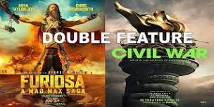 FURIOSA & CIVIL WAR at BDI (Fri,Sat & Sun 5/24-26) DOUBLE FEATURE