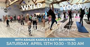 WYLD Yoga Springtime Celebration