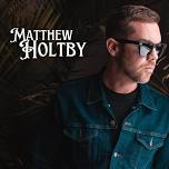 Matthew Holtby live at The Second Wedge