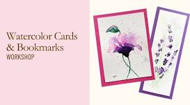 Watercolor Cards & Bookmarks