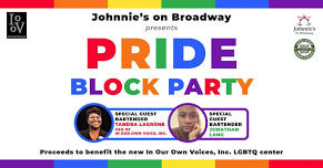 Johnnie’s on Broadway: Pride Night!