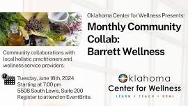 Monthly Community Collab with Barrett Wellness