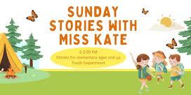 Sunday Stories with Miss Kate