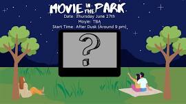 Movie in the Park ~TBA