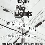 No Lights, Dogs Run Free, and South Reach Live @ Under The Surface Records