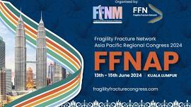 Orthopedic Osteoporosis and Densitometry (Hosted by Fragility Fracture Network of Malaysia)