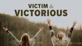 Victim to Victorious