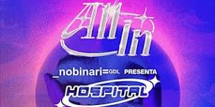 ALL IN x HOSPITAL SC x NOBINARI: SANATORIUM @pardoclub