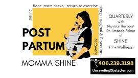 POSTPARTUM Momma Shine