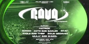 SBK + Pollen Archive present :  ROVA