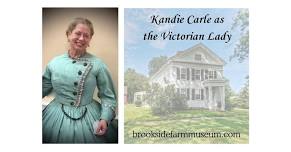 The Victorian Lady at Brookside Farm Museum