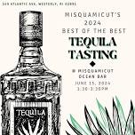 Misquamicut 2024 Best of the Best Tequila Tasting