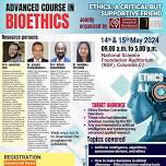 Advanced Course in Bioethcs