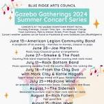 Gazebo Gatherings 2024 Summer Concert Series