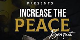 “Increase The Peace” Banquet