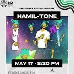 HAMIL-TONE: Tron Based Rock-Funk-Prog-Desert-Surf-Indie Music Night