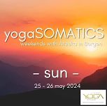 SUN - yogaSOMATICS weekend with Ateeka