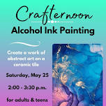 Crafternoon: Alcohol Ink Painting