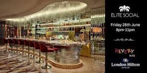 5* Mayfair Mixer at Hilton Park Lane