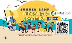 Summer Camp “Pineapple Parade Part 2 & 3”