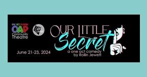 Theatre Woodstock presents... Our Little Secret