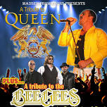 Queen + Bee Gees Tribute show