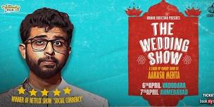 Aakash Mehta - The Wedding Show | Vadodara