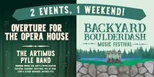 Backyard Boulderdash Music Festival / Overture for the Opera House