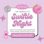 The Market Ky SWIFTIE NIGHT