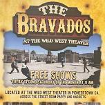 The Bravados at the Wild West Theater