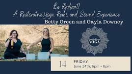 Be Radiant: A Yoga, Reiki, and Sound Experience