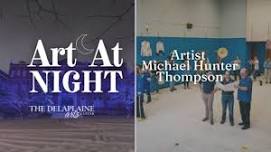 Art at NIGHT - Artist Michael Hunter Thompson