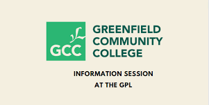 Greenfield Community College Information Session