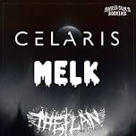 Celaris, MELK and more Saturday April 13th at Another Round