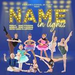 Charlene’s School of Dance Recital 2024 “Name In Lights”! 