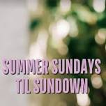 Summer Sundays Till Sundown — Happening Okanagan