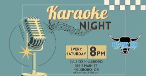 Saturday Night Karaoke at Blue Ox  