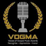 VOGMA (VOICES OF GOSPEL MUSIC AWARDS